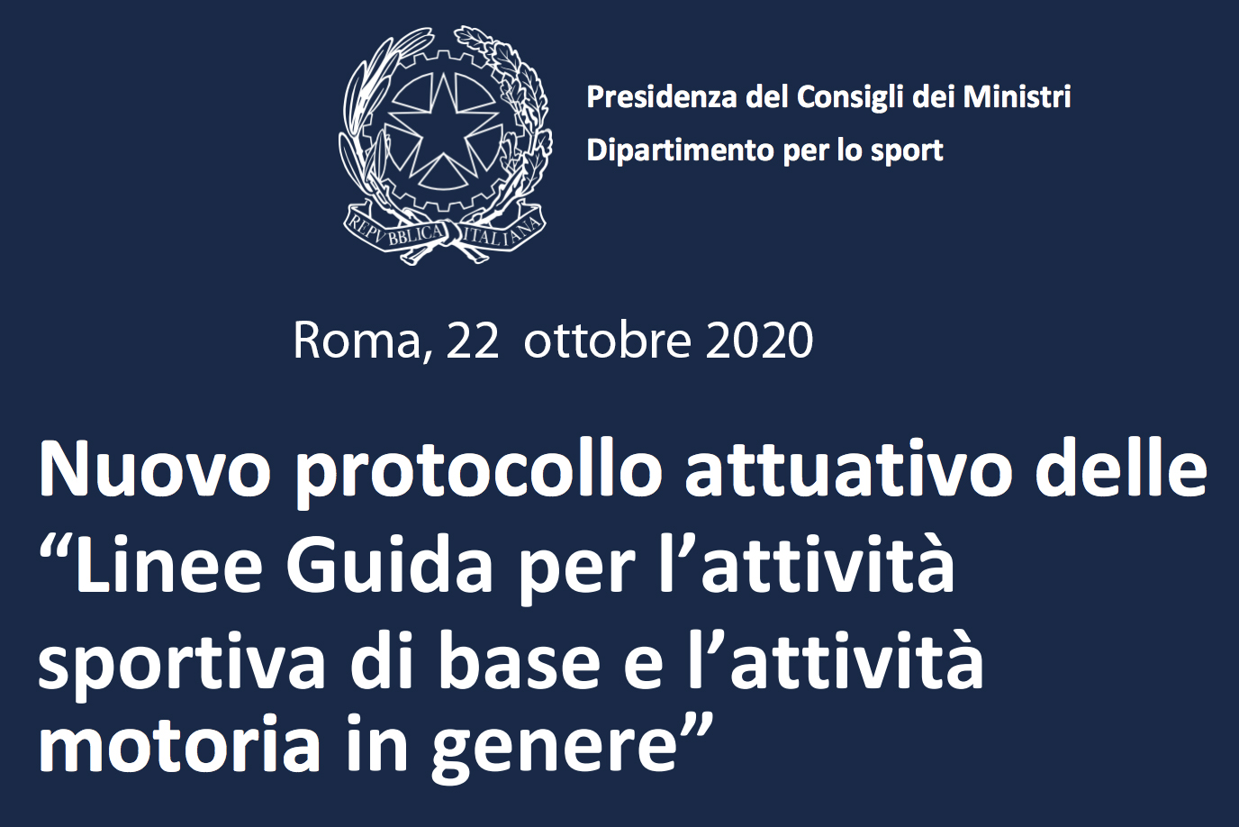 Nuovo protocollo attuativo delle “Linee Guida per l’attività sportiva di base e l’attività motoria in genere”